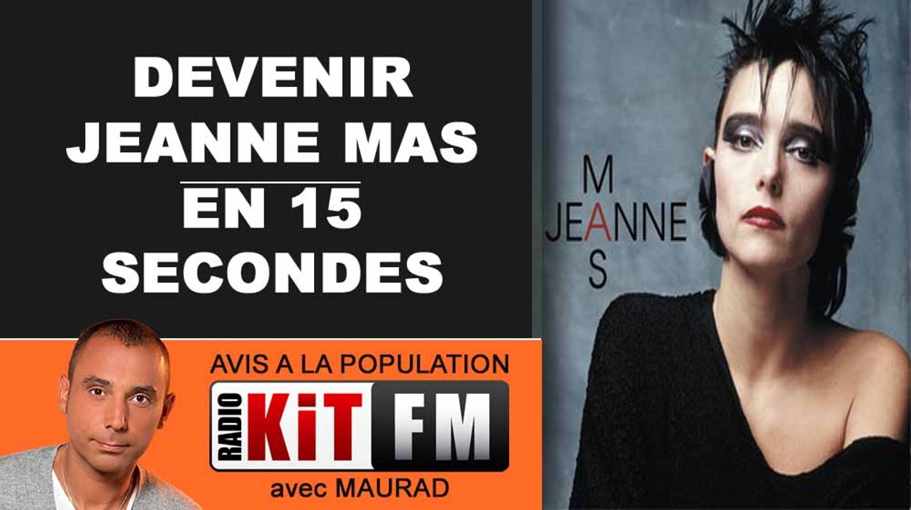 COMMENT DEVENIR JEANNE MAS EN 15 SECONDES