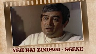Sanjeev Kumar's million dollar advice - Yeh Hai Zindagi