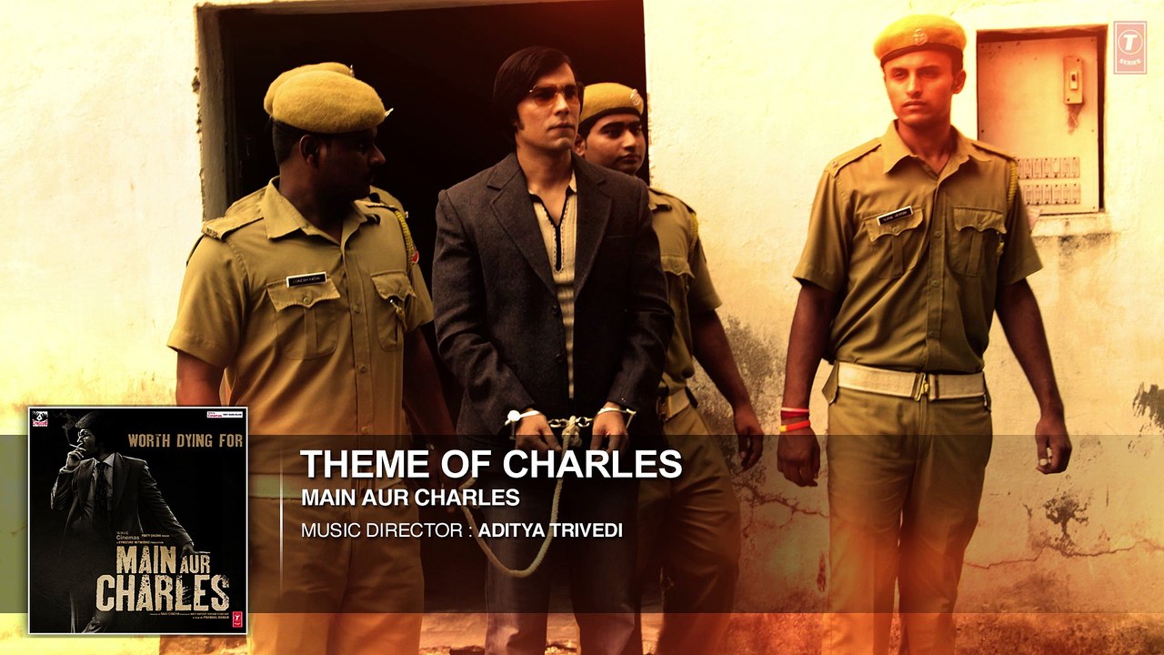 Theme of Charles FULL AUDIO Song | Main Aur Charles | Randeep Hooda