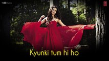 Ashiqui 2 Full Song With Lyrics - Aditya Roy Kapur | Shraddha Kapoor