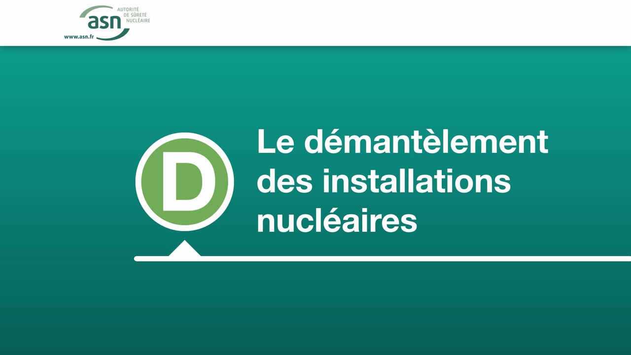 Parlons sûreté nucléaire et radioprotection : le démantèlement des installations nucléaires