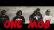 One Mob feat Lil AJ, Joe Blow, Philthy Rich, Mozzy & Lil Blood 
