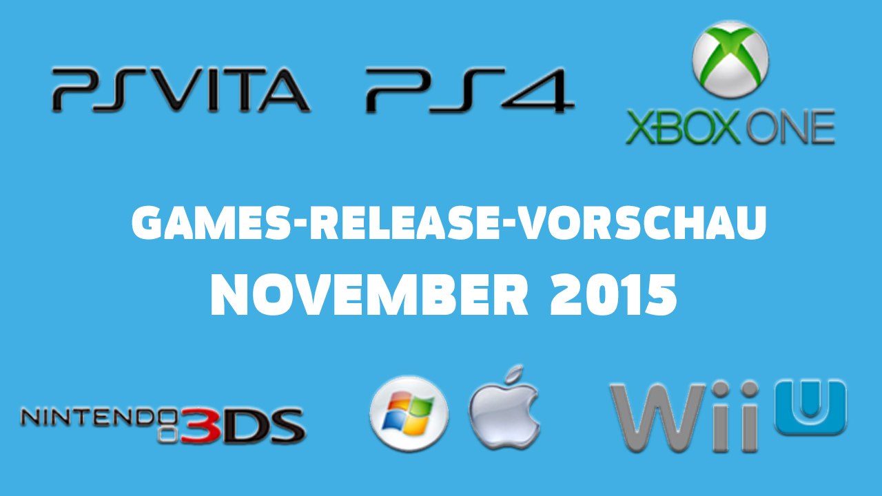 Games-Release-Vorschau – November 2015