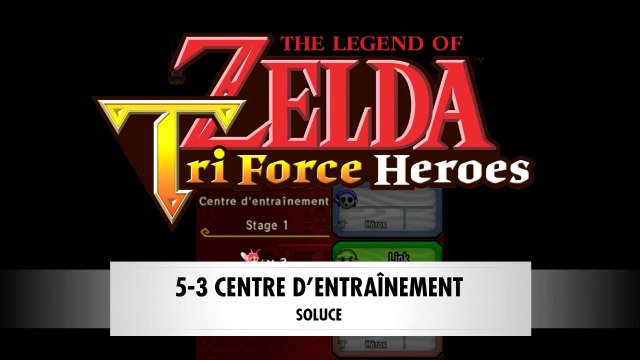 Zelda Triforce Heroes | 5-3 : Centre d'entraînement