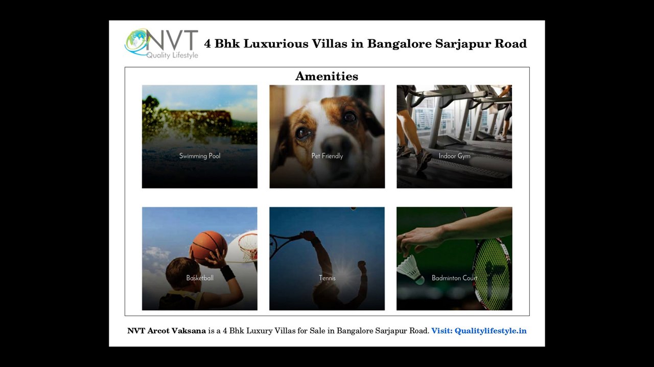 4 BHK Luxury Villas in Bangalore Sarjapur Road in NVT Arcot Vaksana