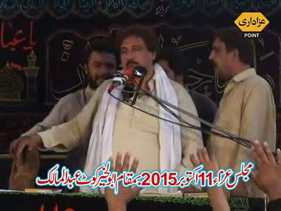 Zakir Ghulam Jafar Tayar Majlis 11 October 2015 Kot Abdul Malik Sheikhupura