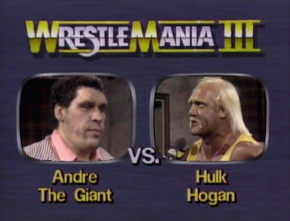 WWF Wrestlemania III - Hulk Hogan Vs. Andre The Giant - video Dailymotion