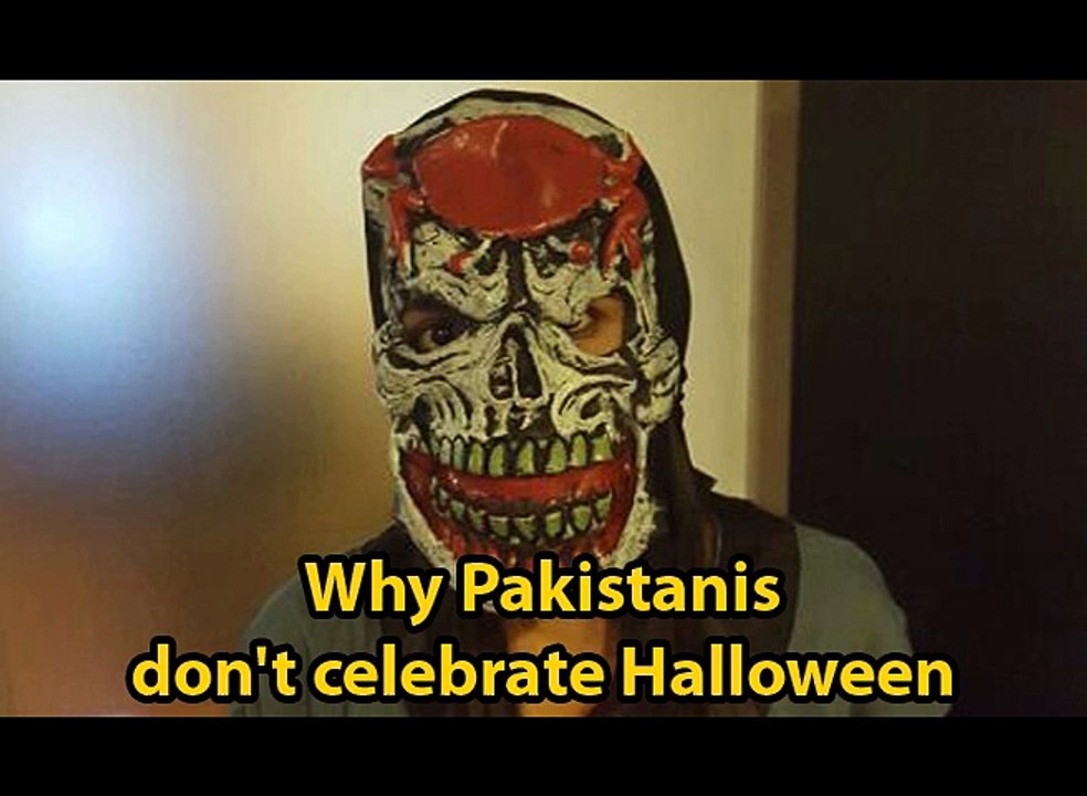 Why Pakistanis Don't Celebrate Halloween!
