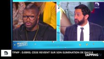 Djibril Cissé parle de son élimination de DALS 6 sur le plateau de TPMP, 