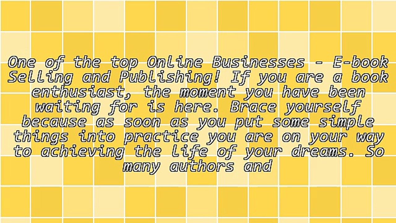 Why E-Book Production Is One of the Top Online Businesses Today