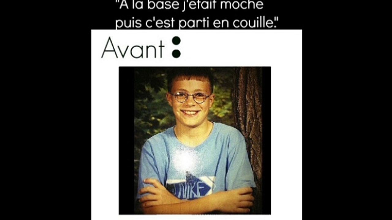 Très clair le changement de ce gars..