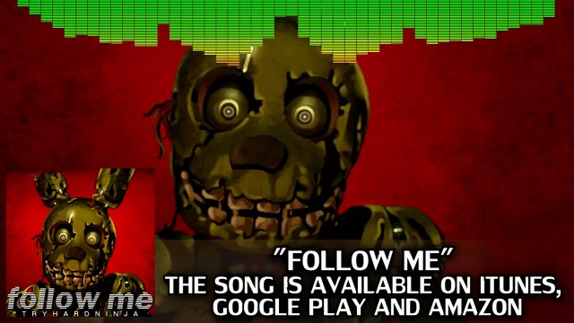 Five Nights At Freddys 3 Song Follow Me FNAF Official Lyric Video