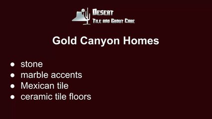 Gold Canyon Tile Cleaning Services