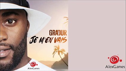 Gradur - Je m’en vais (Parole) Lyrics