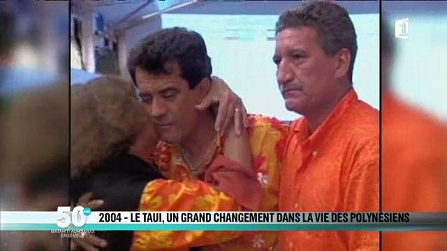 2004 - Le TAUI, un grand changement dans la vie des polynésiens - Archives Polynésie 1ère n°49