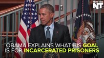 Obama Wants Prisoners To Serve Their Time And Get A Second Chance