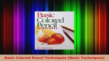 Read Online  Basic Colored Pencil Techniques Basic Techniques AudioBooks