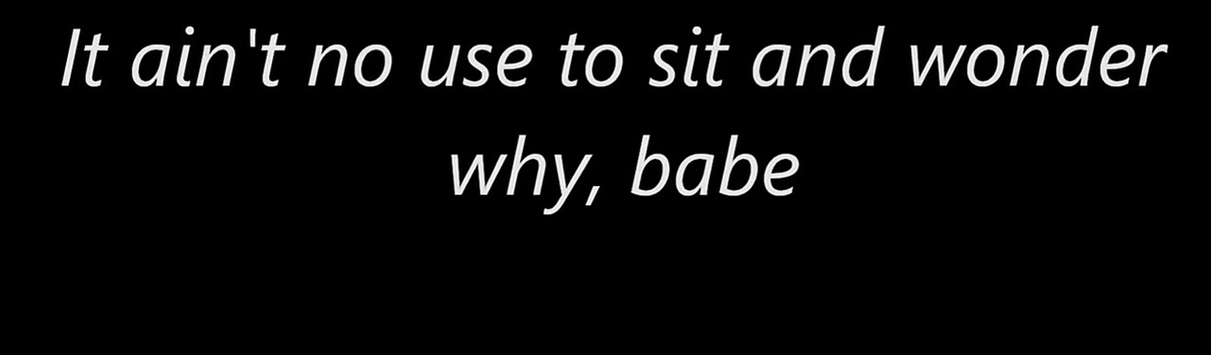 Dont think twice its allright (Bob Dylan) lyric