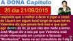 A Dona Capítulo 26 segunda feira dia 21/09/2015 resumo novela sbt