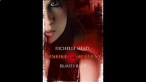 Vampire Academy 2: Blaues Blut Richelle Mead (Teil 3 von 8) Hörbuch
