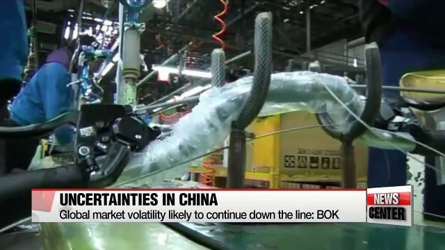 China woes could increase global market volatility: BOK