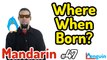 Learn Mandarin Chinese - When/Where were you born? (Lesson 47)