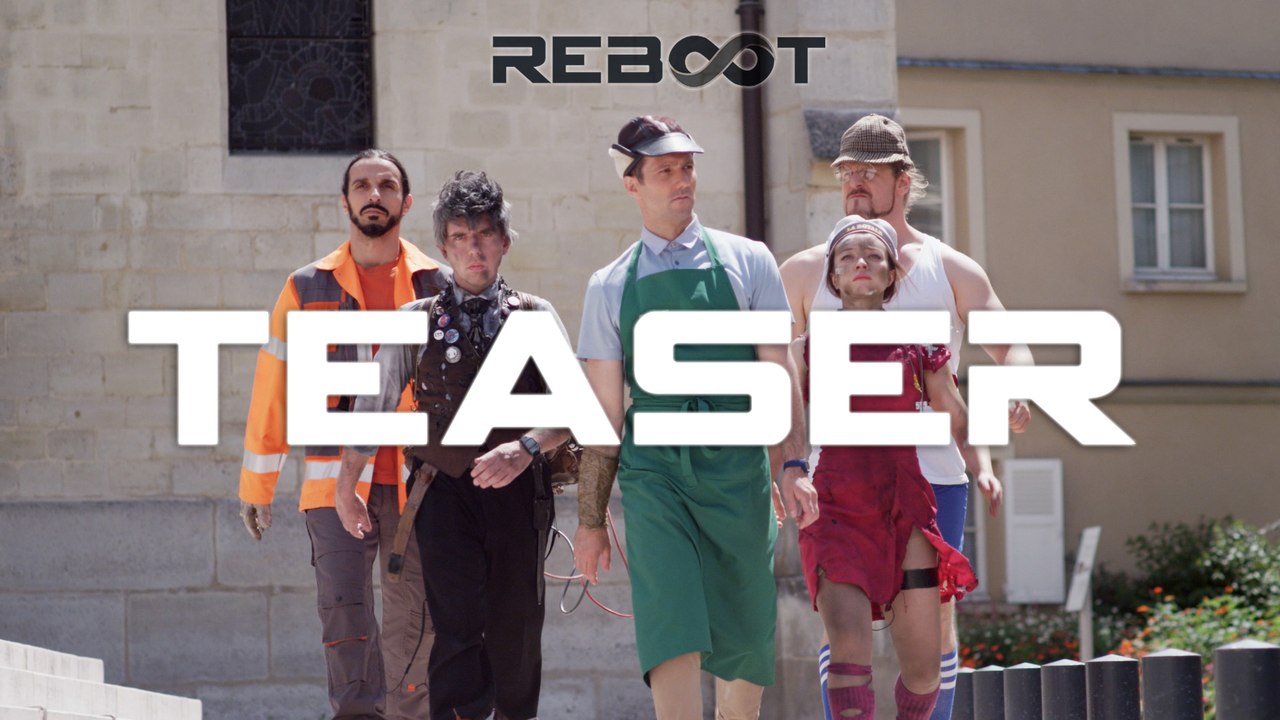 REBOOT - Teaser