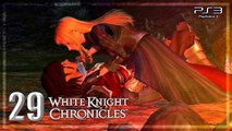 白騎士物語 -古の鼓動- │White Knight Chronicles 【PS3】 #29 「Japanese ver. │Remastered ver.」