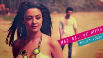Hai Dil Ye Mera _ Full Audio Song _ Arijit Singh _ Hate Story 2