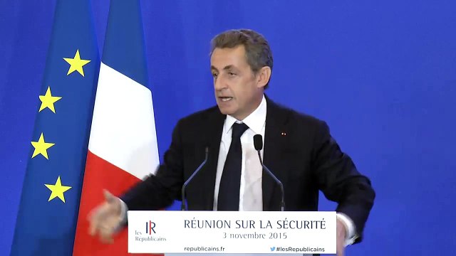 Discours de clôture de la Journée de travail sur la Sécurité par N Sarkozy - 3 novembre 2015