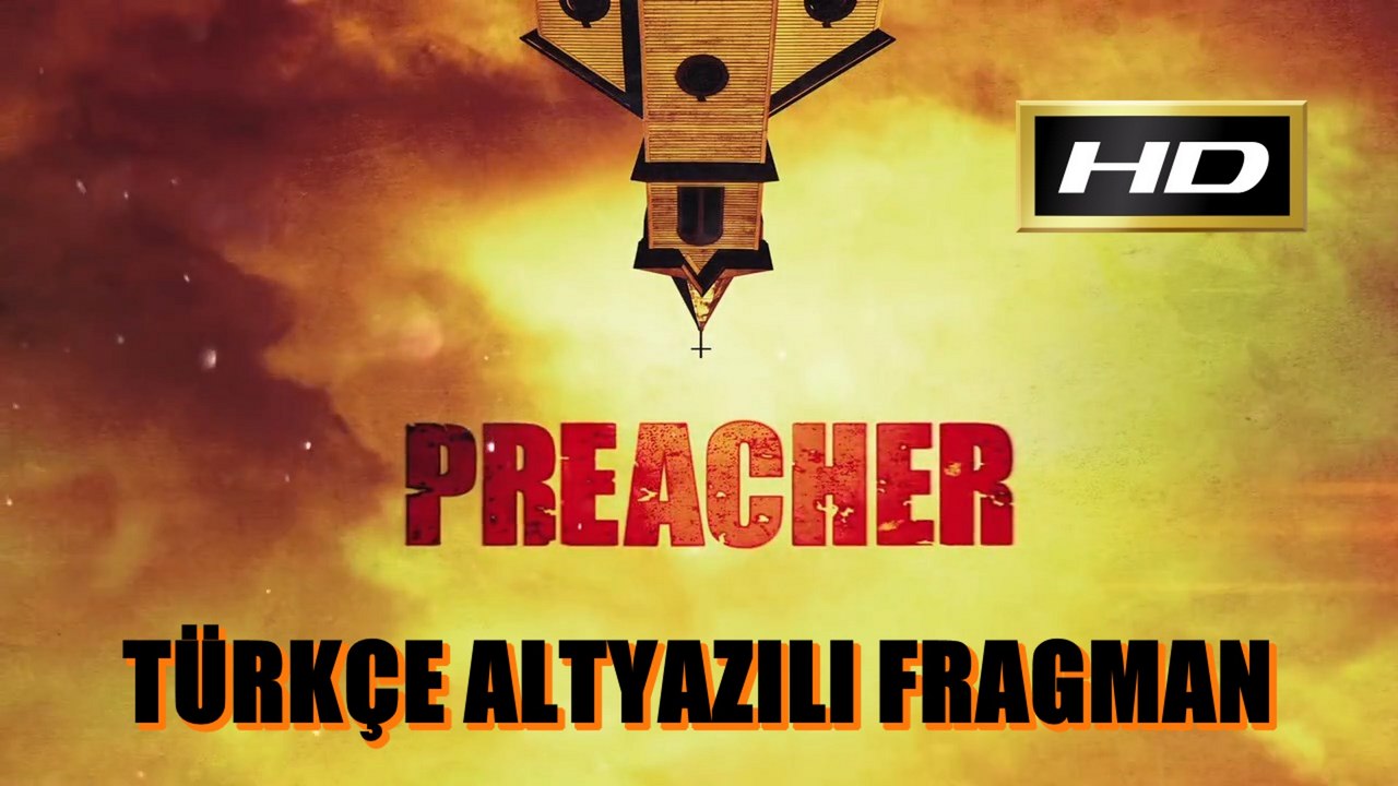 Preacher [Türkçe Altyazılı Fragman]