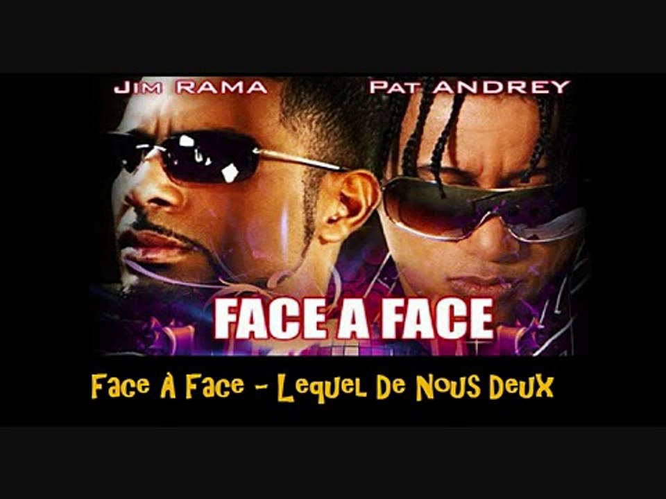 Face À Face   Lequel De Nous Deux