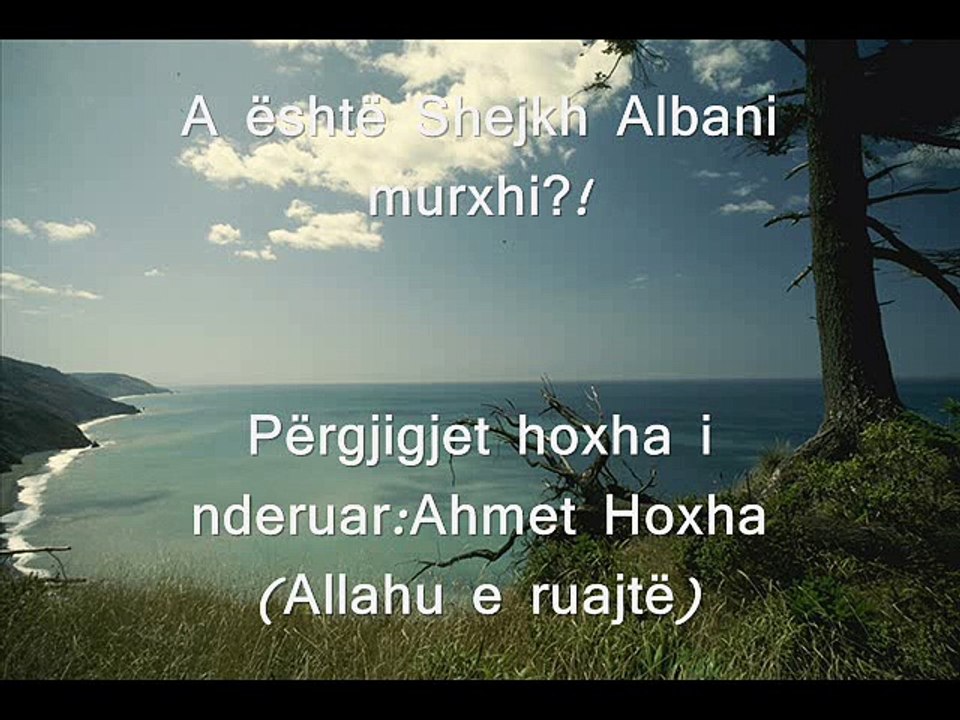 A eshte shejkh Albani murxhi - pergjigjet Ahmed Hoxha