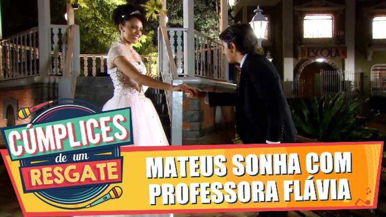 Mateus sonha com professora Flávia