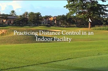Practicing Distance Control in an Indoor Facility