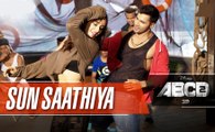 Sun Saathiya Song | Disney's ABCD 2 | Varun Dhawan & Shraddha Kapoor | Sachin - Jigar