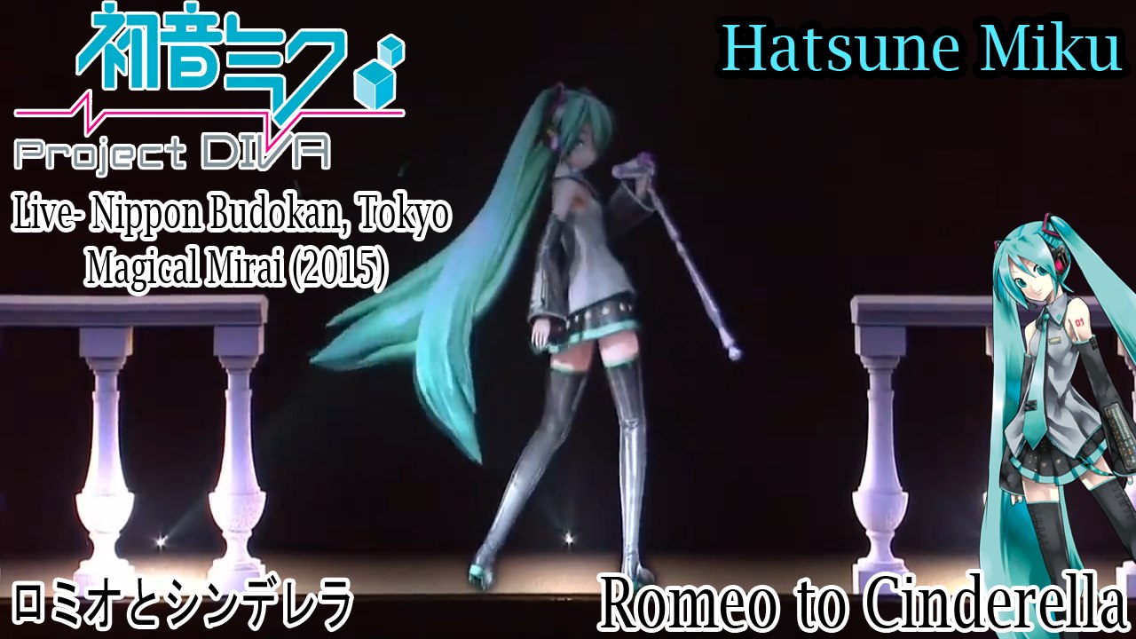 Project DIVA Live- Magical Mirai 2015- Hatsune Miku- Romeo to Cinderella (HD)