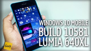 Windows 10 Mobile Build 10581 no Lumia 640XL - Vale a pena?