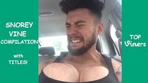 Ultimate Snorey Vine Compilation with Titles! - All Snorey Vines 2015 | Top Viners ✔