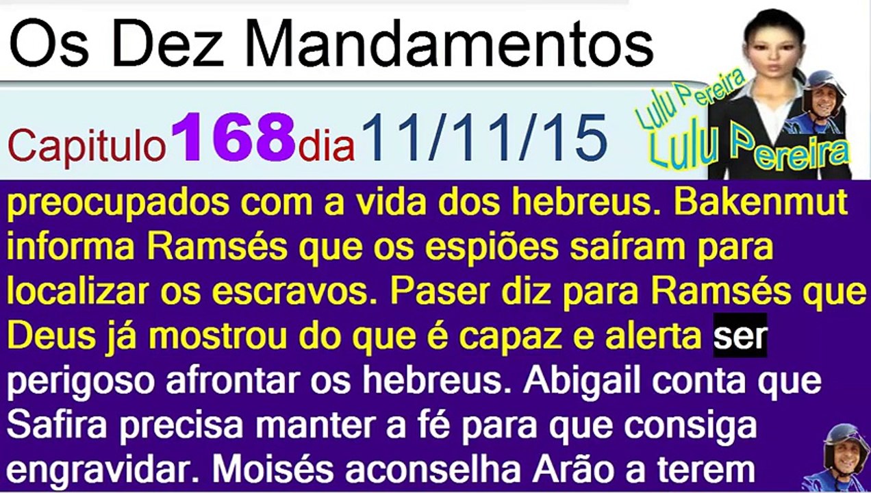 Os Dez Mandamentos capítulo 168 (11_11_2015)Resumo