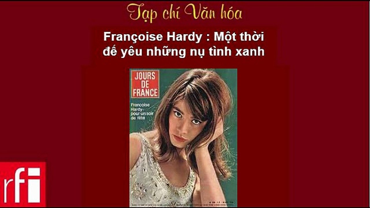 Tạp chí văn hóa RFI 2012.04.07 - Françoise Hard...