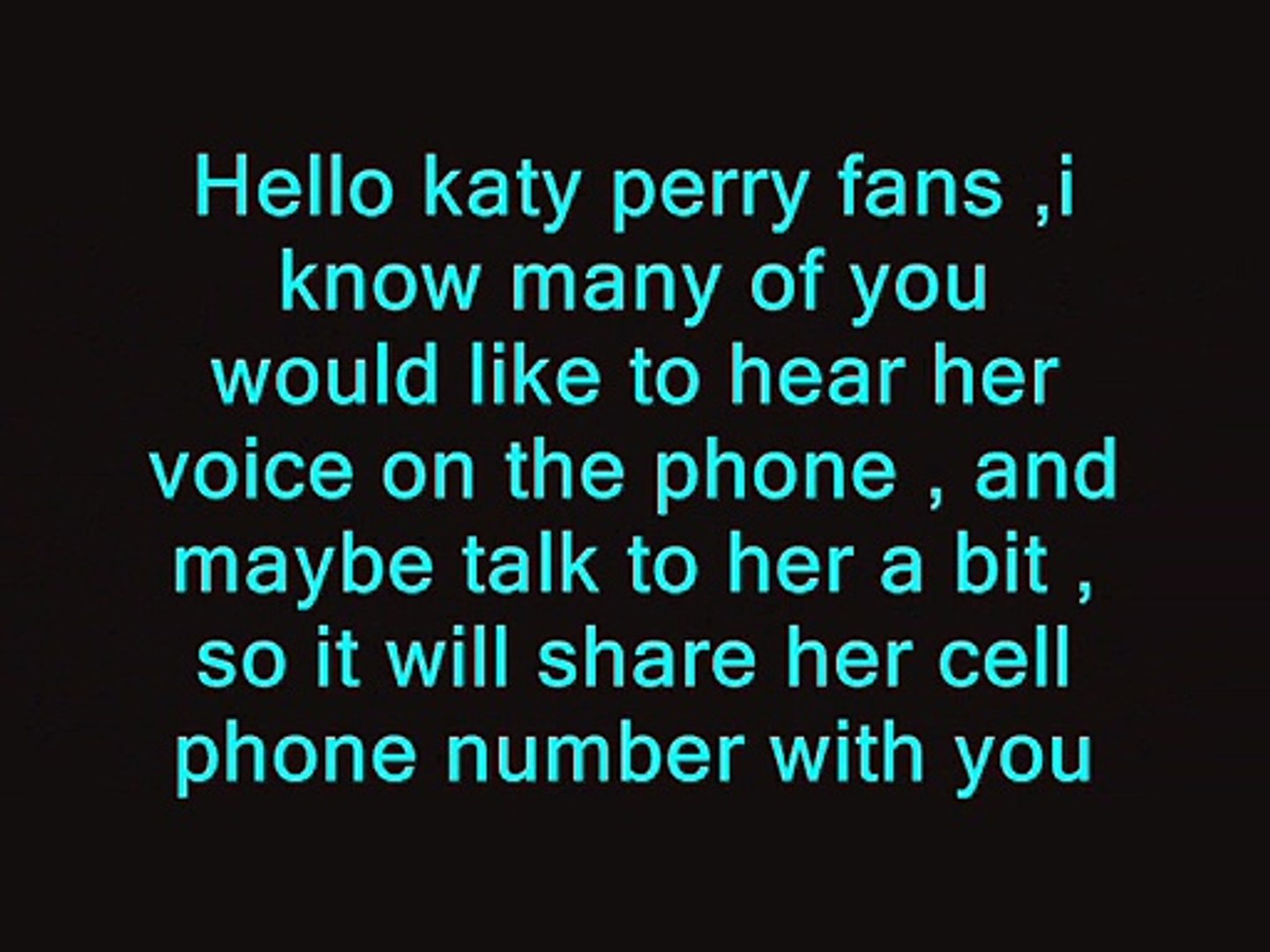 ⁣katy perry real cell number