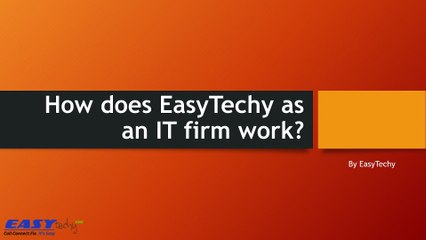 How does EasyTechy as an IT firm work | Online Computer Repair