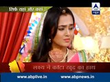 Lakshya slits his wrist to stop Swara from leaving the house_swaragini