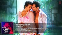 Tu Isaq Mera Full AUDIO Song ¦ Hate Story 3 ¦ Meet Bros ft. Neha Kakkar ¦ New Hindi Bollywood Song