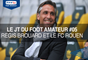 Le JT #05 Régis Brouard et le FC Rouen