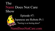 A CUTE FUNNY tsundere girl Rants about how Japanese people are ROBOTS / NDNC EP7 Robots