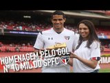 HOMENAGEM - GOL 10 MIL DO SPFC I SPFCTV