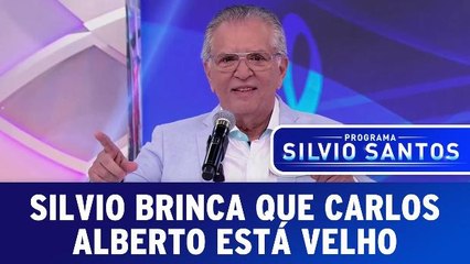 Silvio brinca que Carlos Alberto está velho