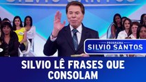 Silvio Santos fala frases que consolam